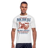 Push Yourself | Men's Moisture Wicking T-Shirt - white