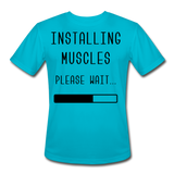 Installing Muscles V | Men's Moisture Wicking T-Shirt - turquoise