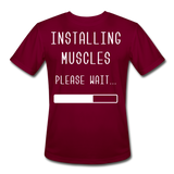 Installing Muscles VI | Moisture Wicking Men's T-Shirt - burgundy