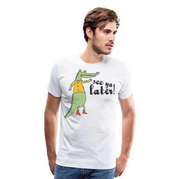 See Ya Later Alligator | Men's Premium T-Shirt - white