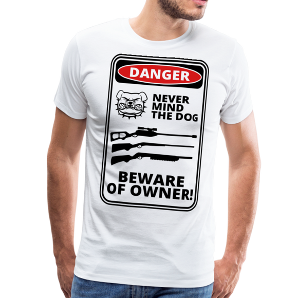 Beware Of Owner I | Men's Premium T-Shirt - white