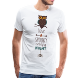 Have A Spooky Creepy Night | Men's Premium T-Shirt - white