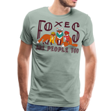 Foxes Are People Too | Men's Premium T-Shirt - steel green