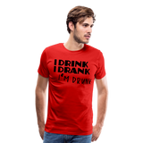 I Am Drunk I | Men's Premium T-Shirt - red