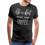 Enjoy Your Coffee II | Men's Premium T-Shirt - black