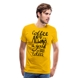 Coffee Is Always A Good Idea II | Men's Premium T-Shirt - sun yellow