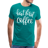 But First Coffee II | Men's Premium T-Shirt - teal