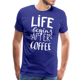 Life Begins After Coffee II | Men's Premium T-Shirt - royal blue