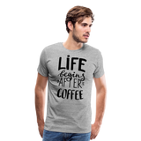 Life Begins After Coffee I | Men's Premium T-Shirt - heather gray