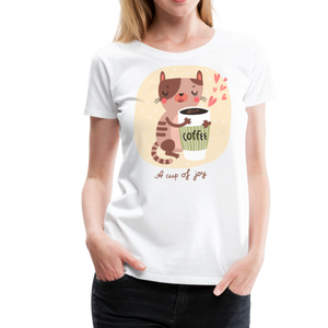 A Cup Of Joy | Women's Premium T-Shirt - white