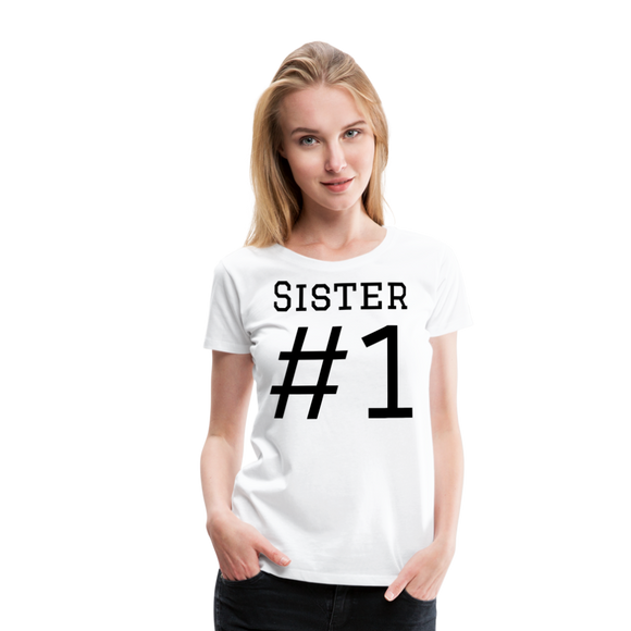 #1 Sister III | Women’s Premium T-Shirt - white