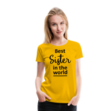 Best Sister III | Women’s Premium T-Shirt - sun yellow