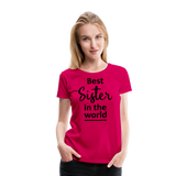 Best Sister III | Women’s Premium T-Shirt - dark pink