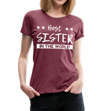 Best Sister VI | Women’s Premium T-Shirt - heather burgundy