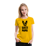 Bully Mama | Women’s Premium T-Shirt - sun yellow