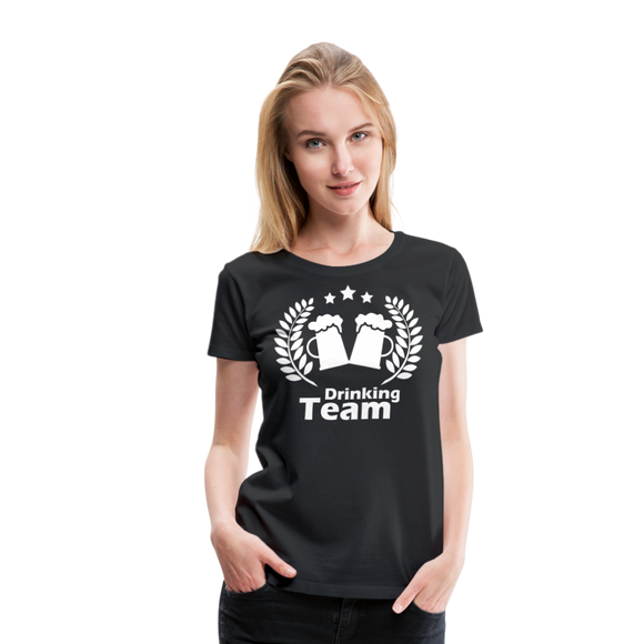 Drinking Team II | Women’s Premium T-Shirt - black