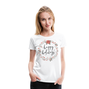 Happy Holidays | Women’s Premium T-Shirt - white