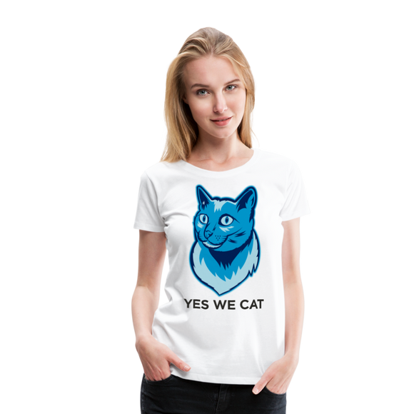 Yes We Cat | Women’s Premium T-Shirt - white