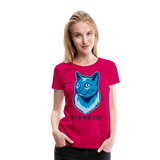 Yes We Cat | Women’s Premium T-Shirt - dark pink