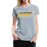 Not Just Friends - Sisters III | Women’s Premium T-Shirt - heather ice blue