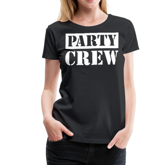 Party Crew II | Women’s Premium T-Shirt - black