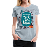 Trick Or Treat I | Women’s Premium T-Shirt - heather ice blue