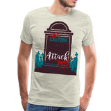 Caution: Attack | Men's Premium T-Shirt - heather oatmeal