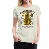 Premium Coffee | Women’s Premium T-Shirt - heather oatmeal