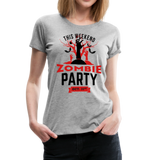 Zombie Party | Women’s Premium T-Shirt - heather gray