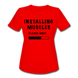 Installing Muscles I | Women's Moisture Wicking Performance T-Shirt - red