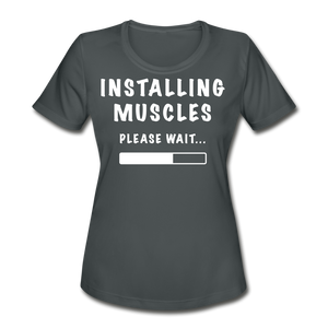 Installing Muscles II | Women's Moisture Wicking Performance T-Shirt - charcoal