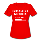 Installing Muscles II | Women's Moisture Wicking Performance T-Shirt - red