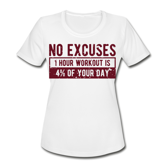 No Excuses | Women's Moisture Wicking Performance T-Shirt - white