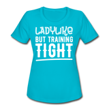 Ladylike II | Women's Moisture Wicking Performance T-Shirt - turquoise