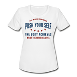 Push Yourself | Women's Moisture Wicking Performance T-Shirt - white