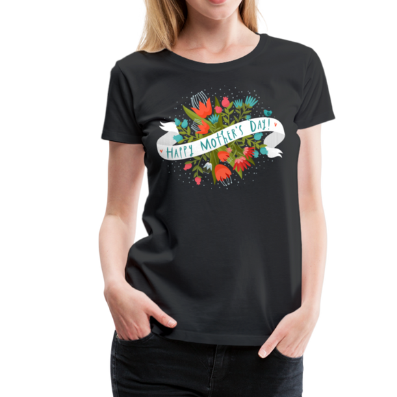 Happy Mother's Day II | Women’s Premium T-Shirt - black