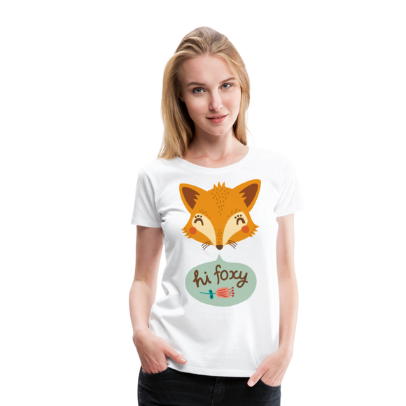 Hi Foxy | Women’s Premium T-Shirt - white